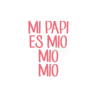 Mi Papi es Mío
